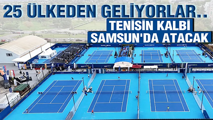 Dünya erkek tenisinin yükselen yıldızları Samsun’da buluşacak