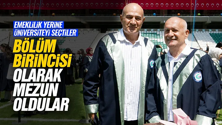 Emeklilik Yerine Üniversiteyi Seçtiler, Bölüm Birincisi Olarak Mezun Oldular
