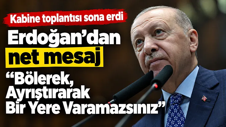 Erdoğan’dan Muhalefete Rest: ‘Bu Milletin Kardeşliğinden Elinizi Çekin!’