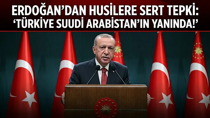 Erdoğan’dan Riyad’a yönelik saldırılara tepki