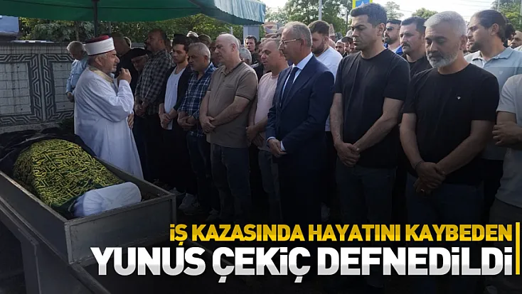 Fabrikadaki elektrik faciasında ölen Yunus Çekiç defnedildi
