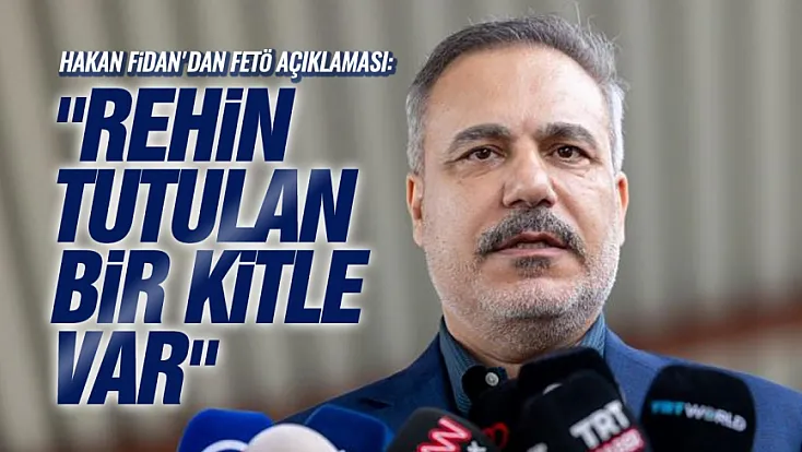 Fidan: FETÖ artık kullanım değeri bitmiş bir yapıdır