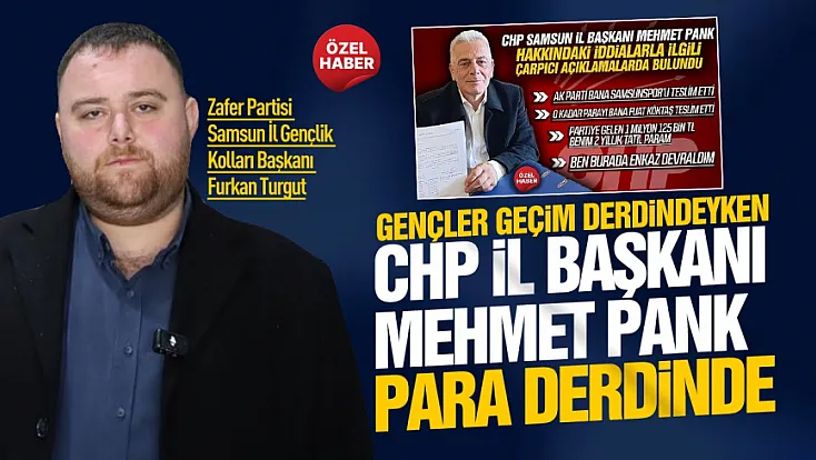 Furkan Turgut'tan AK Partili eski bakan ve CHP il başkanı Pank'a zehir zemberek aciklama