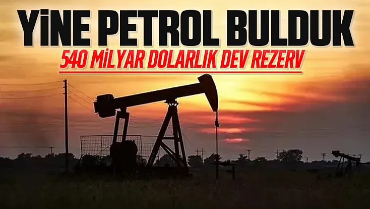 Gabar'ı Üçe Katlayacak Dev Petrol Hamlesi