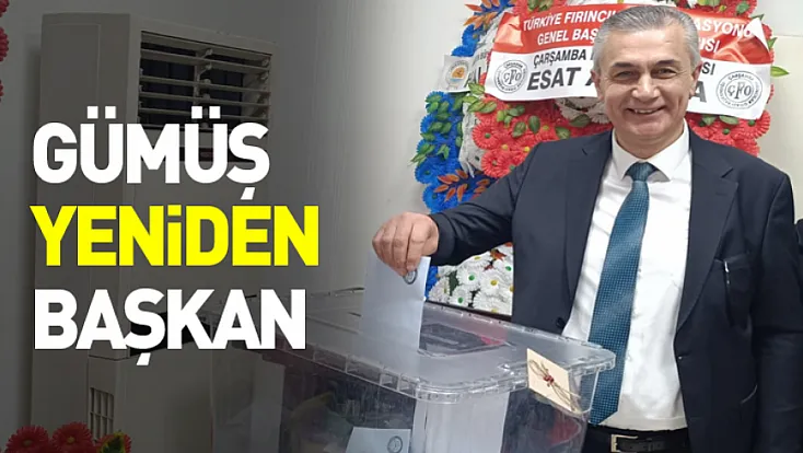 Gümüş Yeniden Başkan
