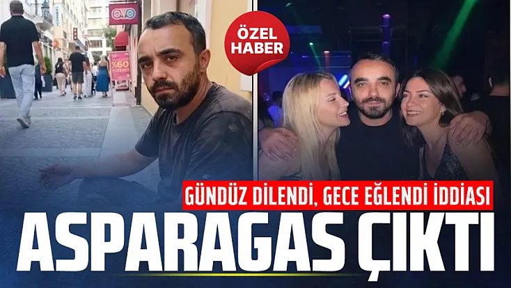 'Gündüz dilendi, gece eğlendi' iddiasının aslı ortaya çıktı!