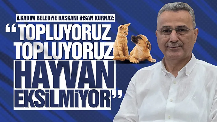 İhsan Kurnaz: 'Samsunda hayvan yaşam alanını oluşturan tek ilçe İlkadım Belediyesidir'
