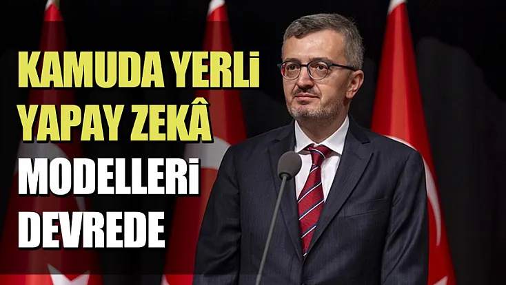 İletişim Başkanı Duran duyurdu: Kamuda yerli yapay zekâ dönemi