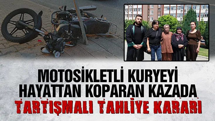 Kuryenin Ölümüne Yol Açan Sürücü Tahliye Edildi, Aile: Adalet İstiyoruz
