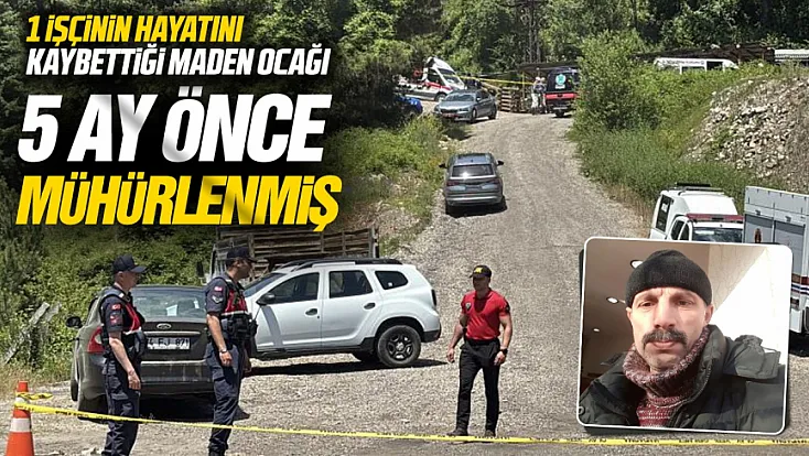 Maden ocağındaki göçükte 1 işçi hayatını kaybetti