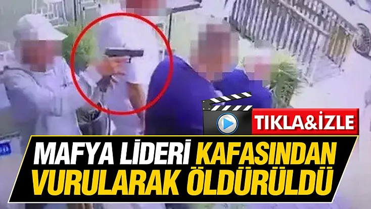 Mafya liderine kanlı infaz