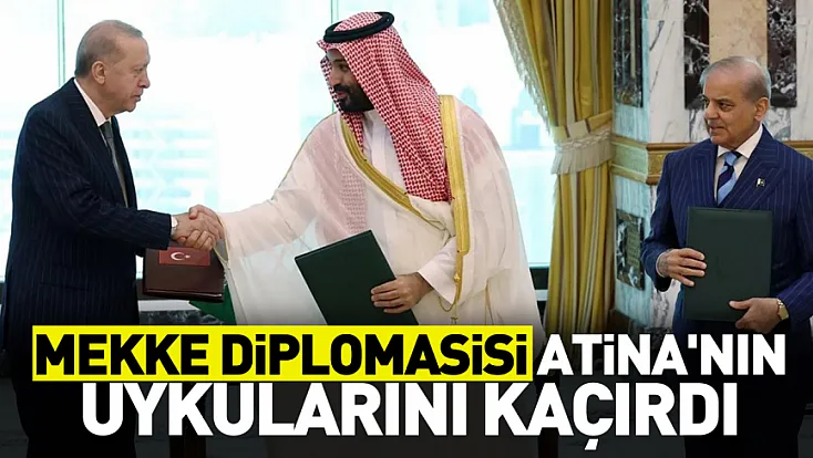 Mekke Anlaşması Atina'yı Tedirgin Etti