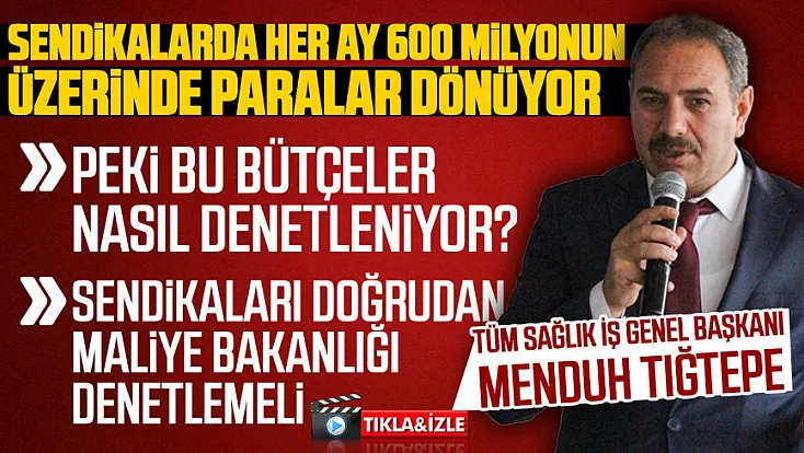 Menduh Tığtepe '1980 öncesi sendikacılık ruhunu canlandıracağız'
