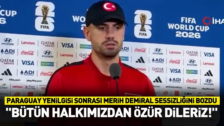 Merih Demiral'dan Paraguay maçı sonrası samimi itiraflar