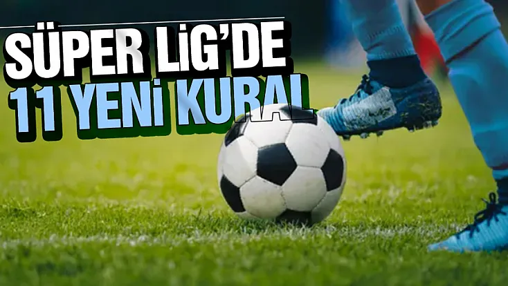 MHK açıkladı: Süper Lig’e Dünya Kupası kuralları geliyor