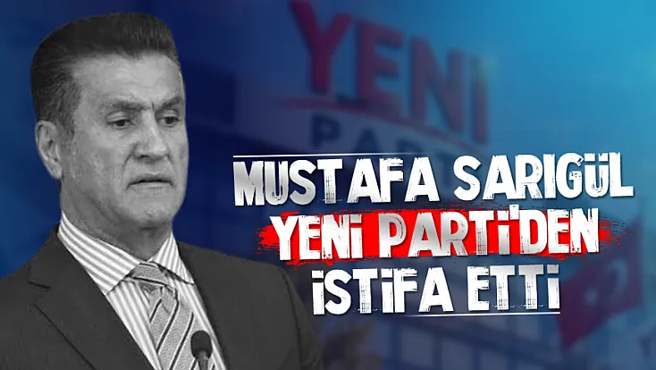 Mustafa Sarıgül sosyal medya hesabından istifasını açıkladı