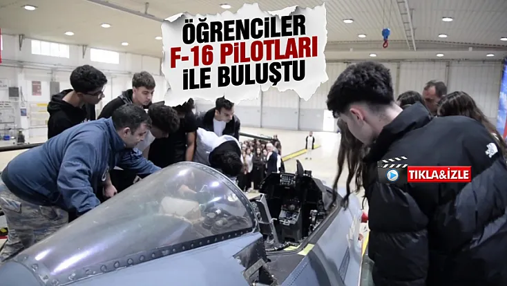 Öğrenciler 5'inci Ana Jet Üssü'nde havacılarla buluştu