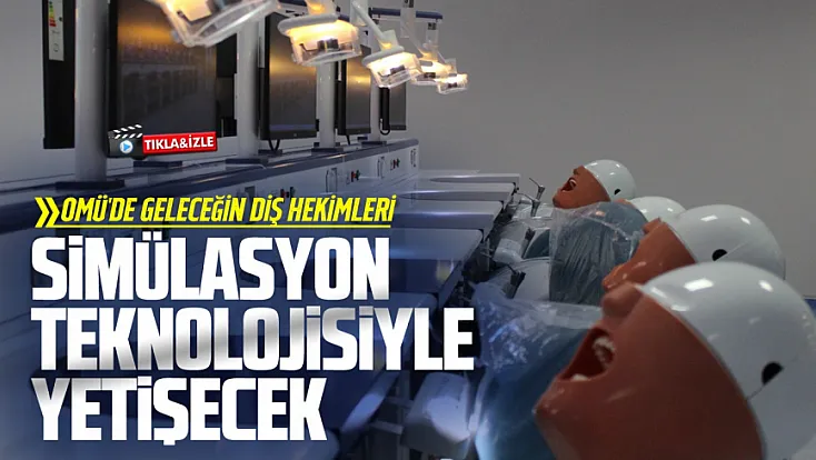 OMÜ Diş Hekimliği Fakültesi’nde Modern Preklinik Fantom Laboratuvarı Törenle Açıldı