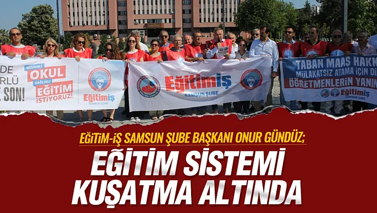 Onur Gündüz, ‘Eğitimde Yaşananlar Siyasi Tercihlerin Sonucu’
