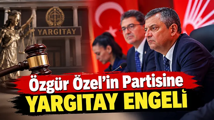 Özgür Özel’in kurduğu Yeni Parti’ye Yargıtay’dan isim değiştir uyarısı