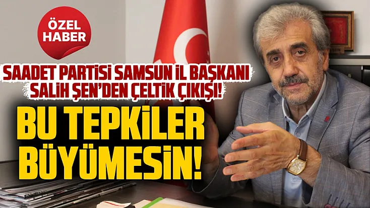 Salih Şen, ‘Üreticilerimize sahip çıkılmıyor’