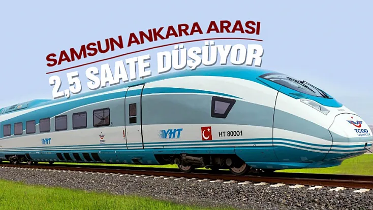 Samsun’a gelecek hızlı tren hattında iki etabın ihalesi tamamlandı