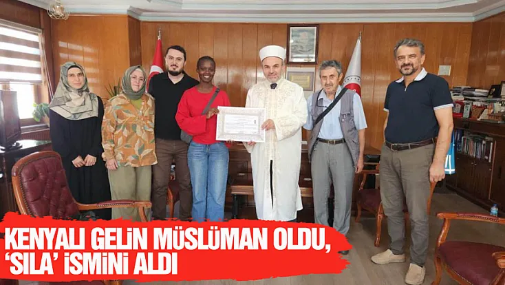 Samsun'a gelin olan Kenyalı ‘Kosgei’ Müslüman oldu