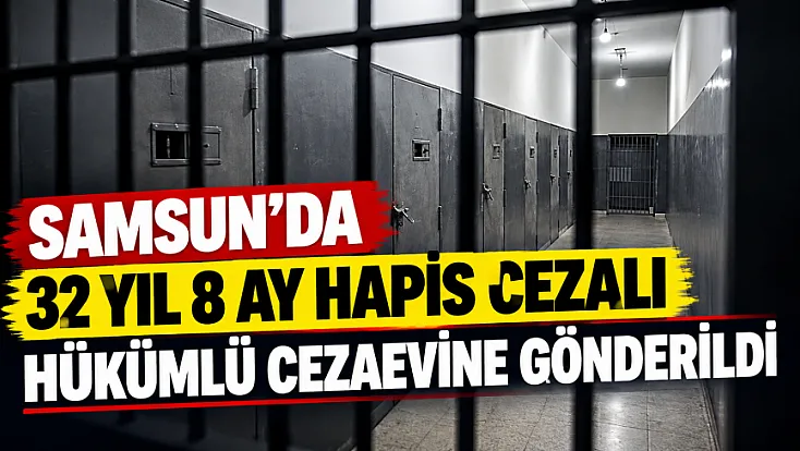 Samsun'da 32 yıl hapis cezası bulunan firari dolandırıcı yakalandı