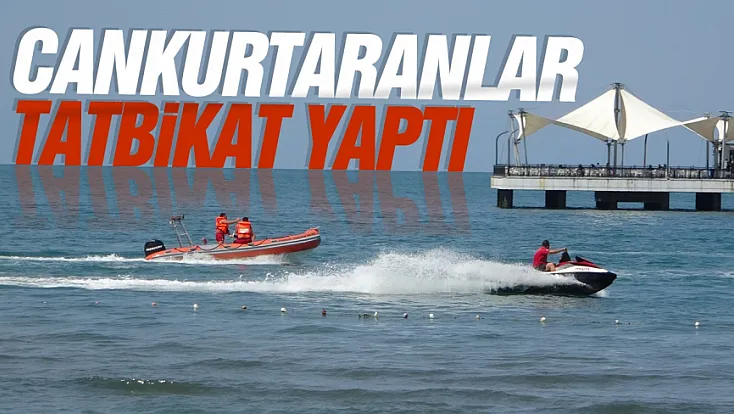 Samsun’da cankurtaranlar denizleri sardı