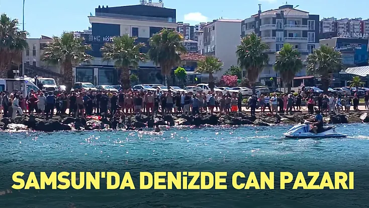 Samsun'da denizde can pazarı: 45 yaşındaki adamın durumu ağır