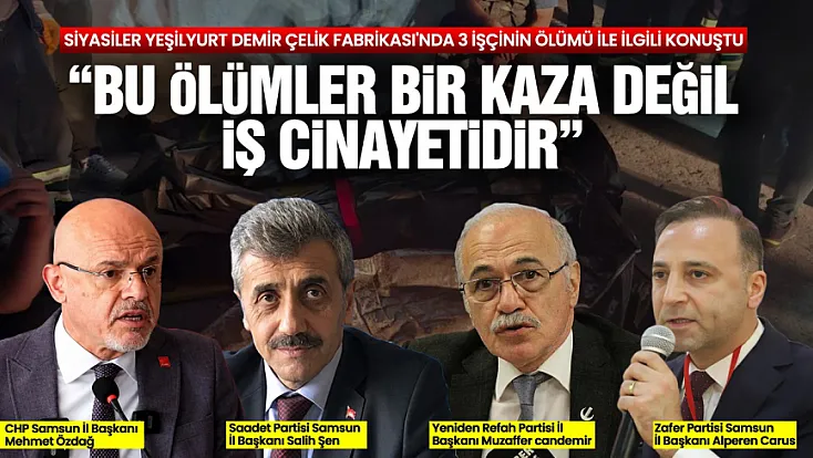 Samsun’da il başkanlarından Yeşilyurt’taki faciaya çok yönlü tepki