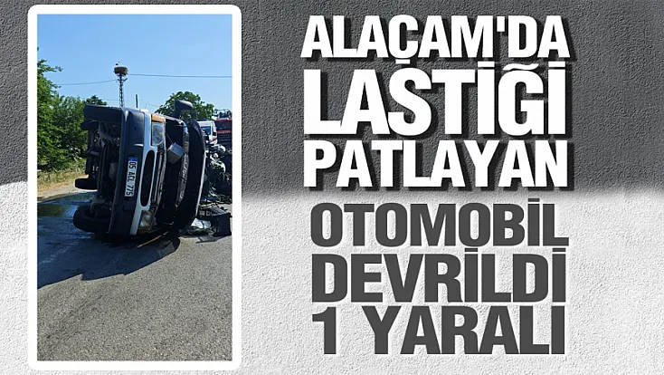 Samsun'da Lastik Patlaması Kazaya Yol Açtı: Sürücü Yaralandı