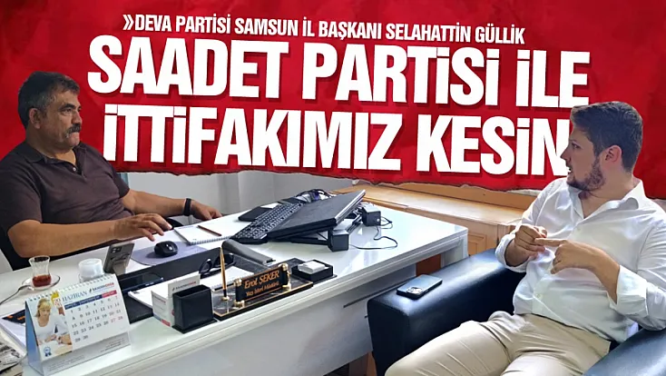 Samsun’da Siyasi Dengeleri Etkileyecek İttifak Açıklaması