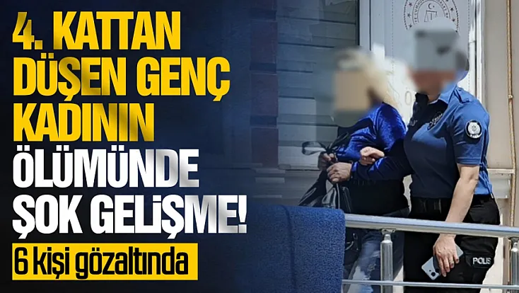 Samsun'da şüpheli ölüm soruşturmasında 6 kişi gözaltına alındı