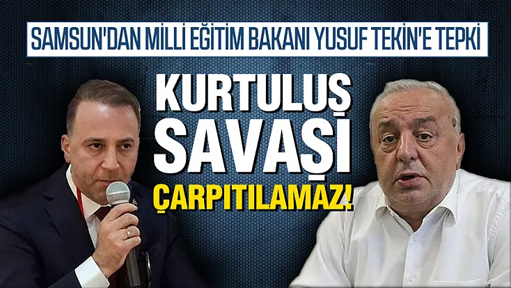 Samsun İYİ Parti ve Zafer Partisi'nden Bakan Tekin'e Kurtuluş Savaşı Eleştirisi