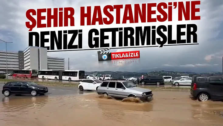 Samsun Şehir Hastanesini deniz vurdu