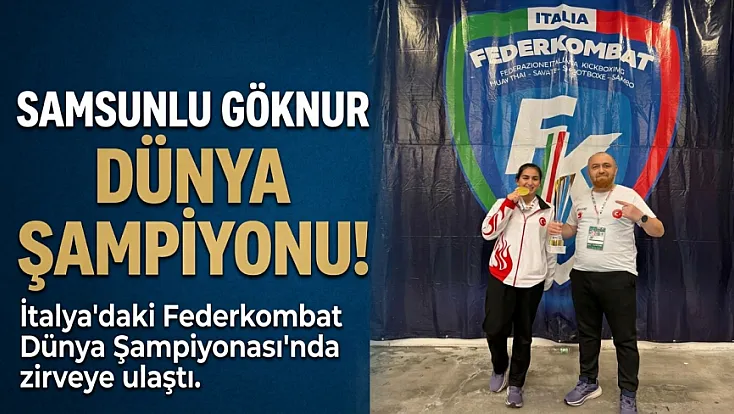 Samsunlu Göknur Gülten dünya şampiyonu oldu