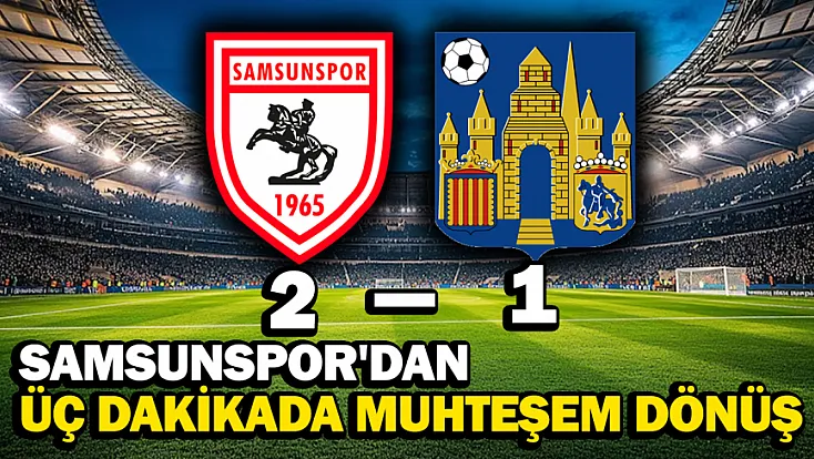 Samsunspor Belçika'da Geri Döndü: Westerlo'yu 2-1 Devirdi