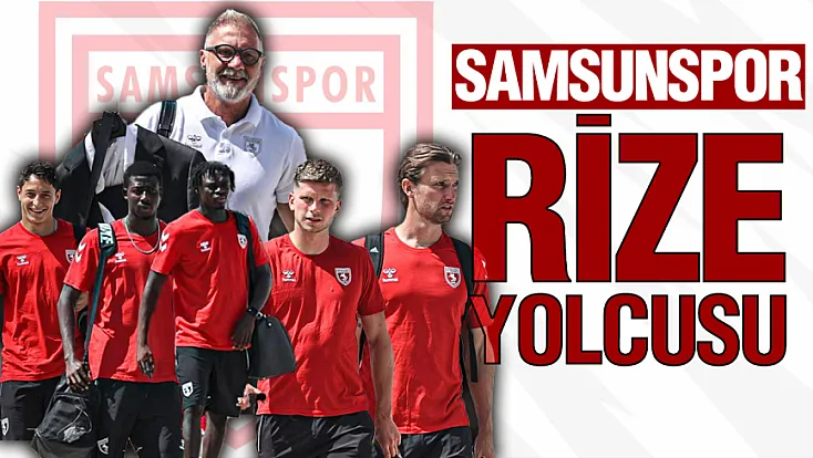 Samsunspor Çaykur Rizespor maçı için son antrenmanını tamamladı