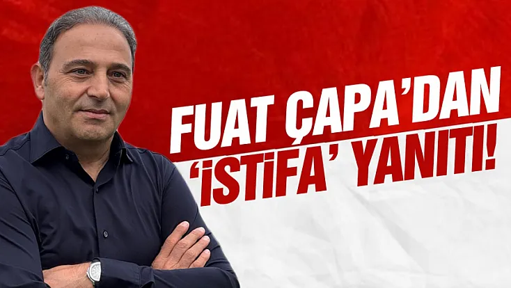 Samsunspor’da Fuat Çapa’dan istifa açıklaması