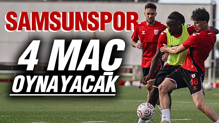 Samsunspor’da gözler Hollanda kampında! İşte hazırlık maçı takvimi