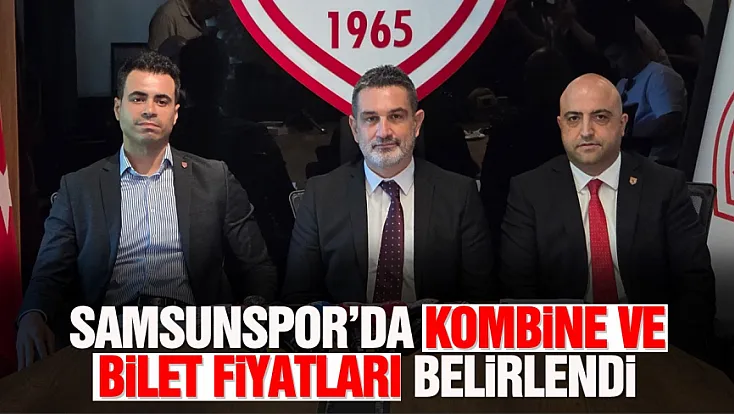 Samsunspor’da kombine ve bilet politikası yenilendi