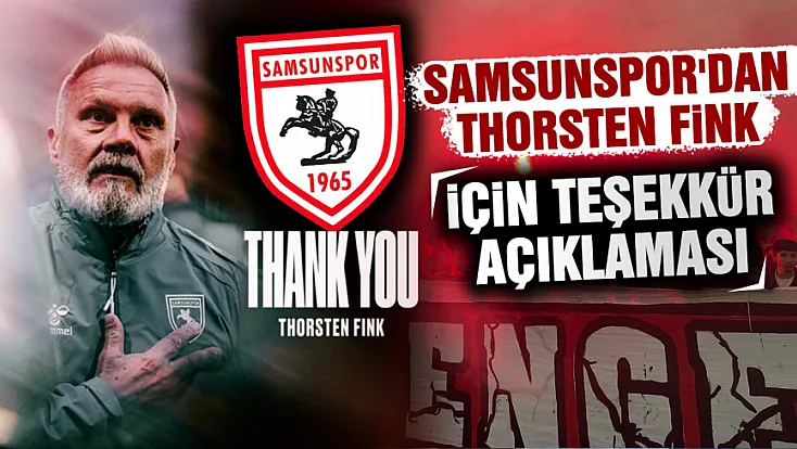 Samsunspor'da Thorsten Fink dönemi resmen sona erdi: Teşekkür mesajı yayımlandı