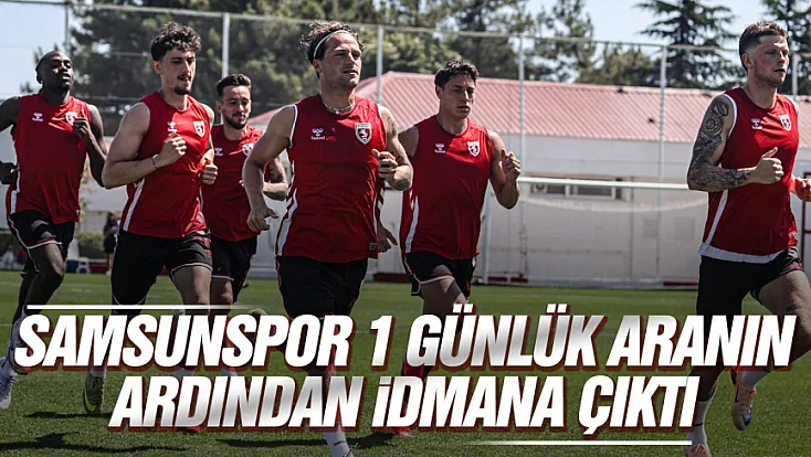 Samsunspor’da yeni sezon mesaisi sürüyor