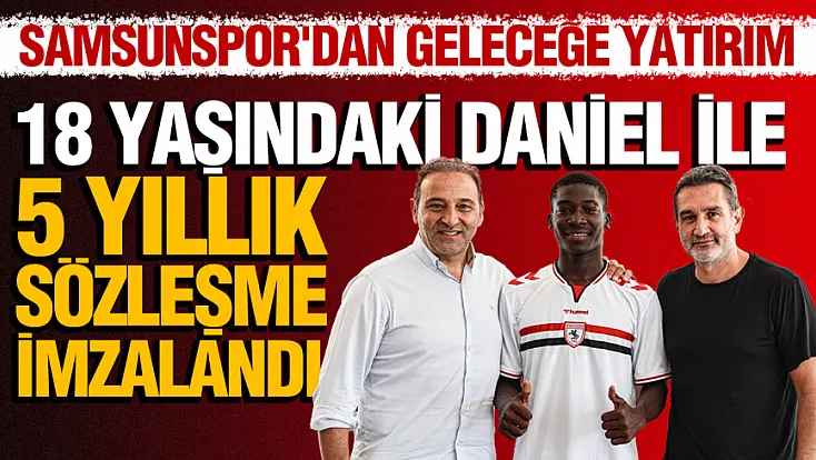 Samsunspor, Mbatoloum Daniel ile 5 yıllık sözleşme imzaladı