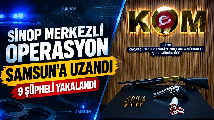 Sinop ve Samsun'da kaçakçılık operasyonu