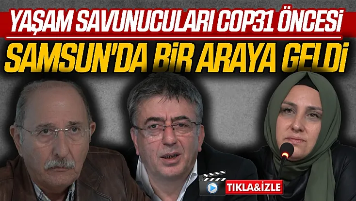 Şirket çıkarlarına karşı Samsun'dan ortak iklim mücadelesi