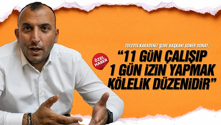 Soner Donat, ‘Çalışma Saati 40 Saate Düşürülmeli’