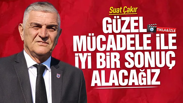 Suat Çakır'dan camiaya kenetlenme mesajı