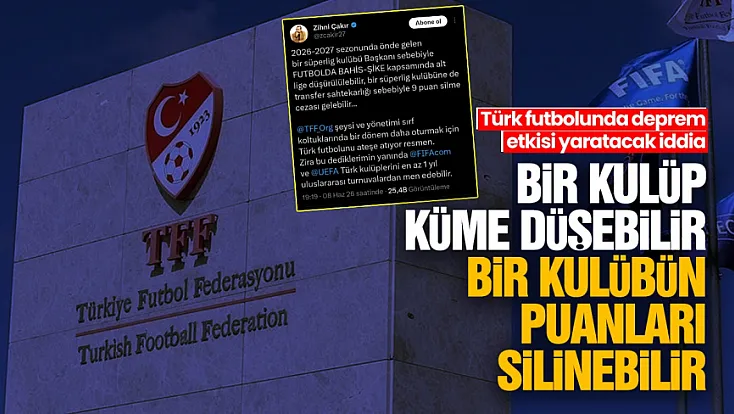 Türk futbolunda deprem etkisi yaratacak iddia